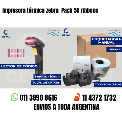 Impresora térmica zebra Pack 50 ribbons