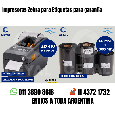 Impresoras Zebra para Etiquetas para garantía
