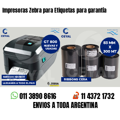 Impresoras Zebra para Etiquetas para garantía
