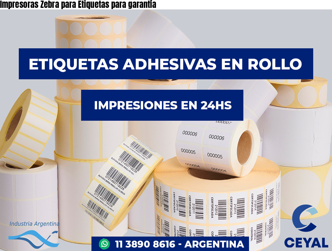 Impresoras Zebra para Etiquetas para garantía