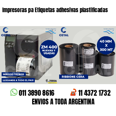 Impresoras pa Etiquetas adhesivas plastificadas