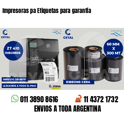 Impresoras pa Etiquetas para garantía