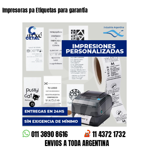 Impresoras pa Etiquetas para garantía