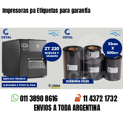 Impresoras pa Etiquetas para garantía