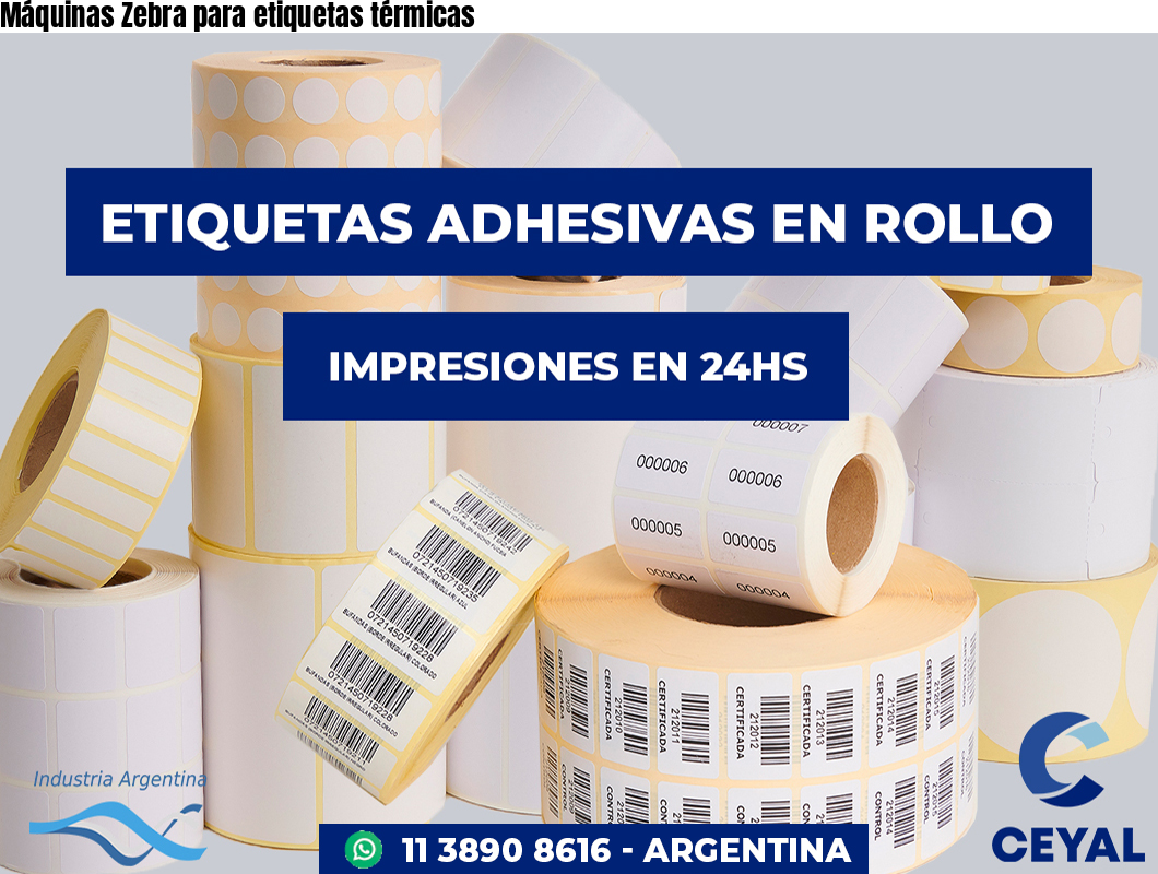 Máquinas Zebra para etiquetas térmicas