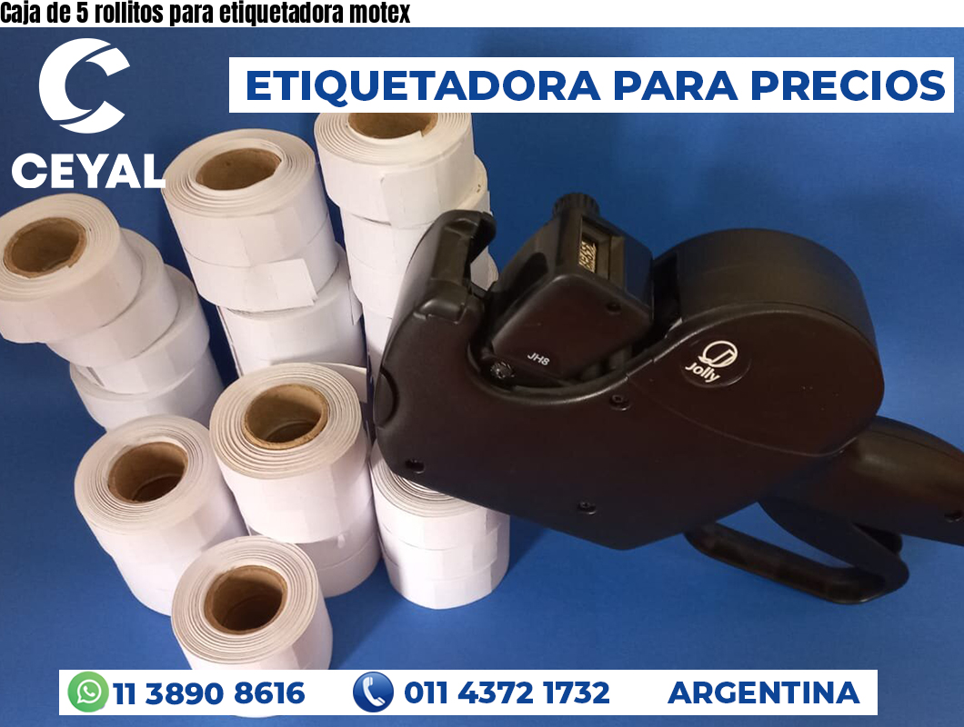 Caja de 5 rollitos para etiquetadora motex