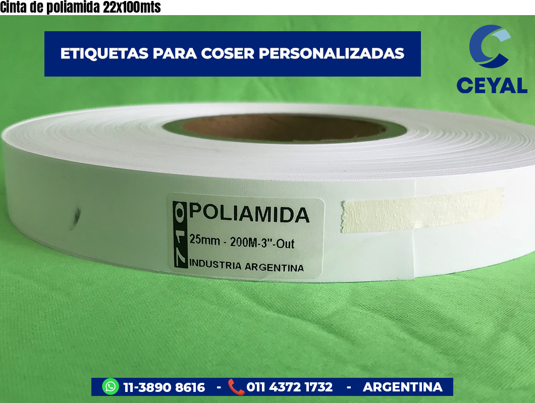 Cinta de poliamida 22x100mts