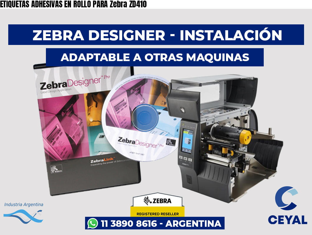 ETIQUETAS ADHESIVAS EN ROLLO PARA Zebra ZD410