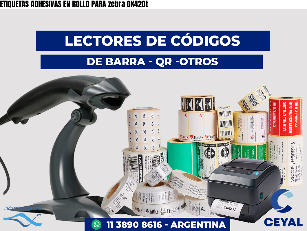 ETIQUETAS ADHESIVAS EN ROLLO PARA zebra GK420t