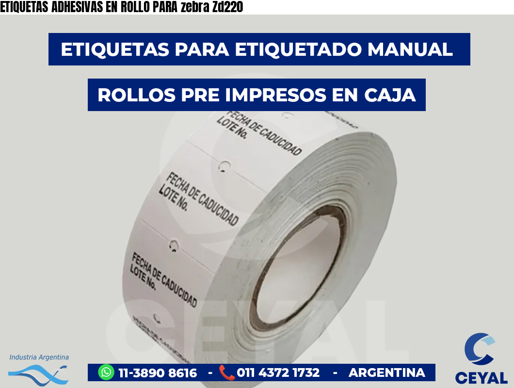 ETIQUETAS ADHESIVAS EN ROLLO PARA zebra Zd220