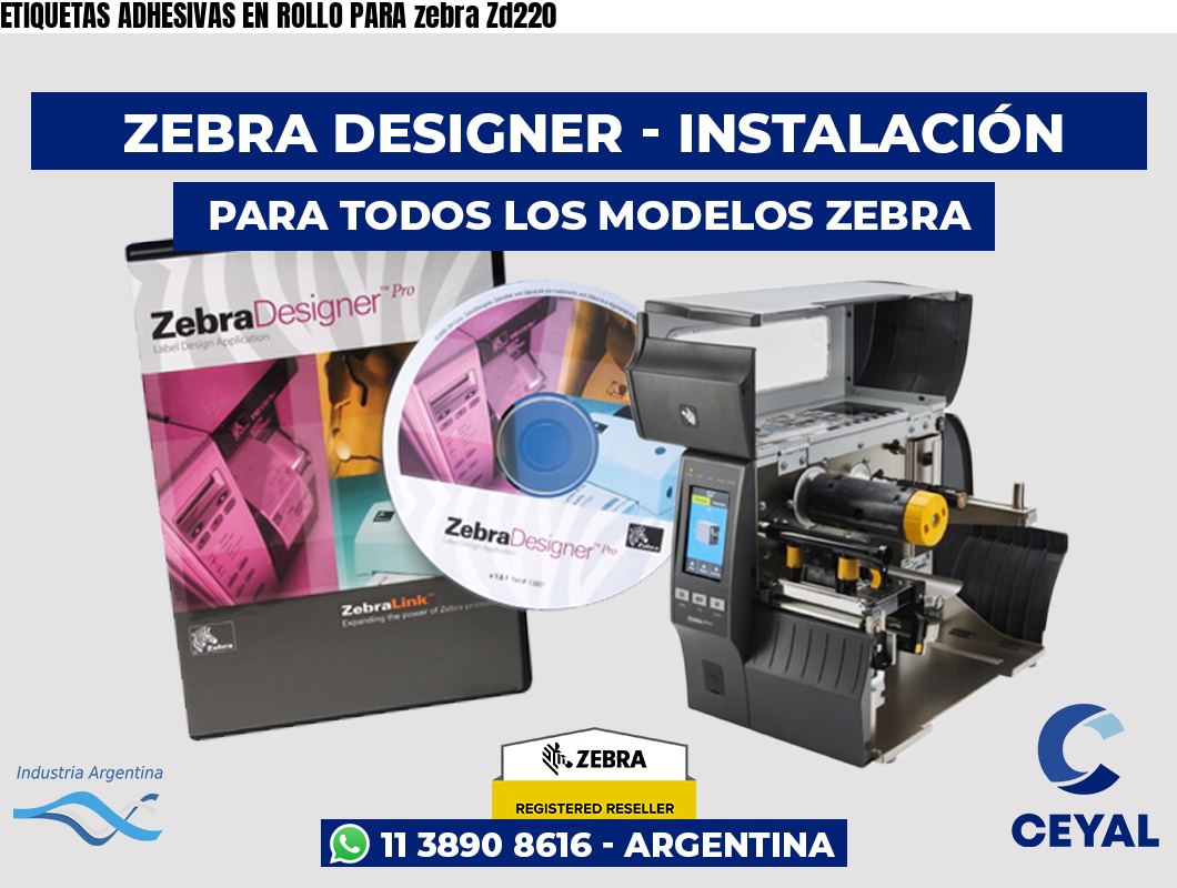 ETIQUETAS ADHESIVAS EN ROLLO PARA zebra Zd220