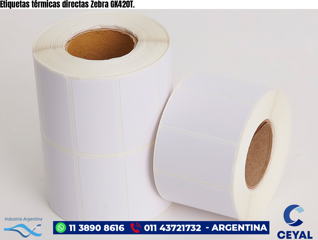 Etiquetas térmicas directas Zebra GK420T.