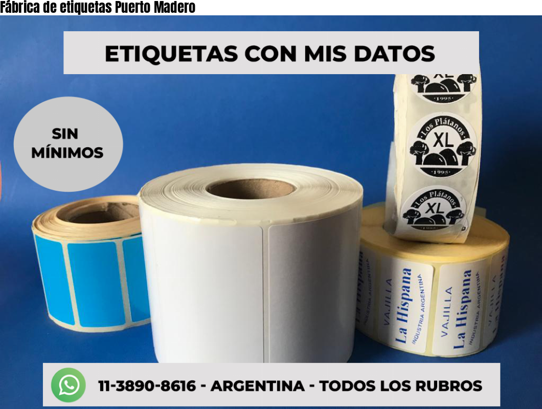 Fábrica de etiquetas Puerto Madero