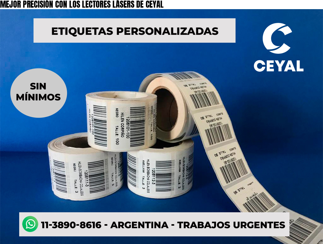 MEJOR PRECISIÓN CON LOS LECTORES LÁSERS DE CEYAL