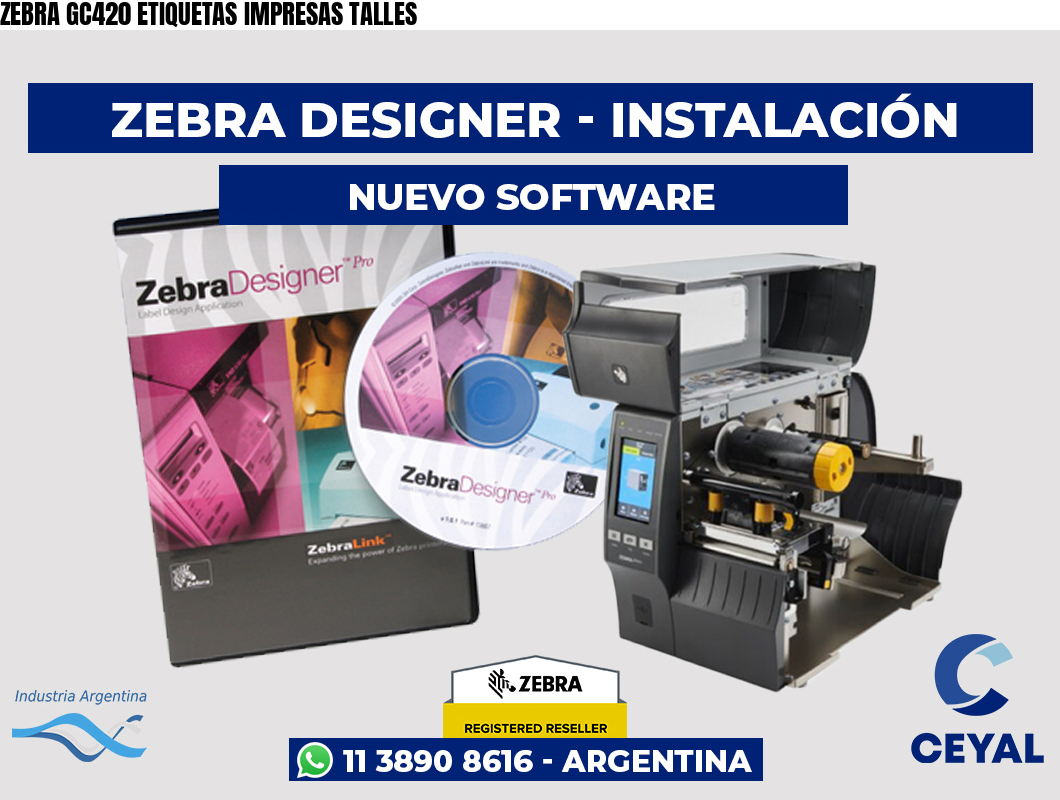 ZEBRA GC420 ETIQUETAS IMPRESAS TALLES