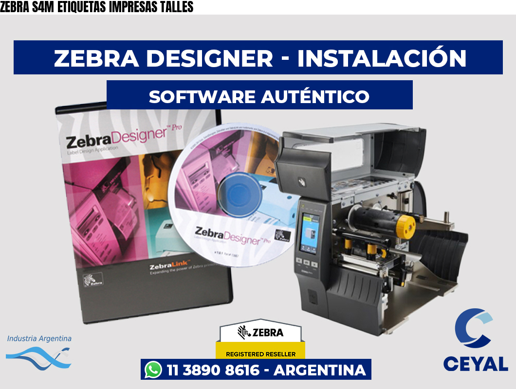 ZEBRA S4M ETIQUETAS IMPRESAS TALLES