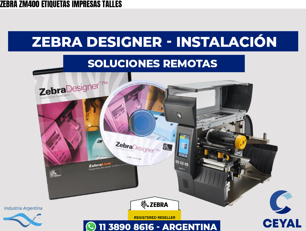 ZEBRA ZM400 ETIQUETAS IMPRESAS TALLES
