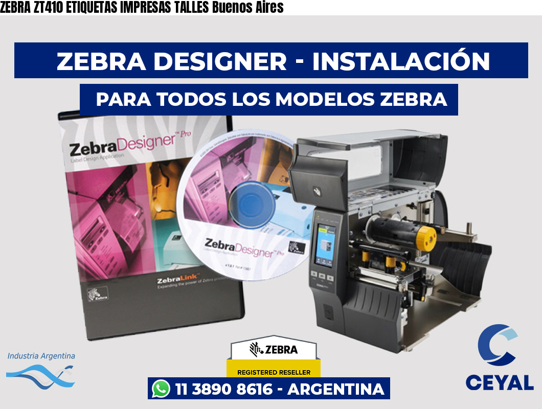 ZEBRA ZT410 ETIQUETAS IMPRESAS TALLES Buenos Aires