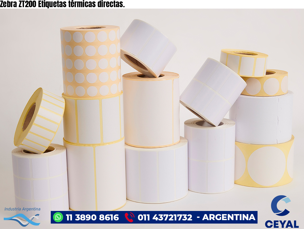 Zebra ZT200 Etiquetas térmicas directas.
