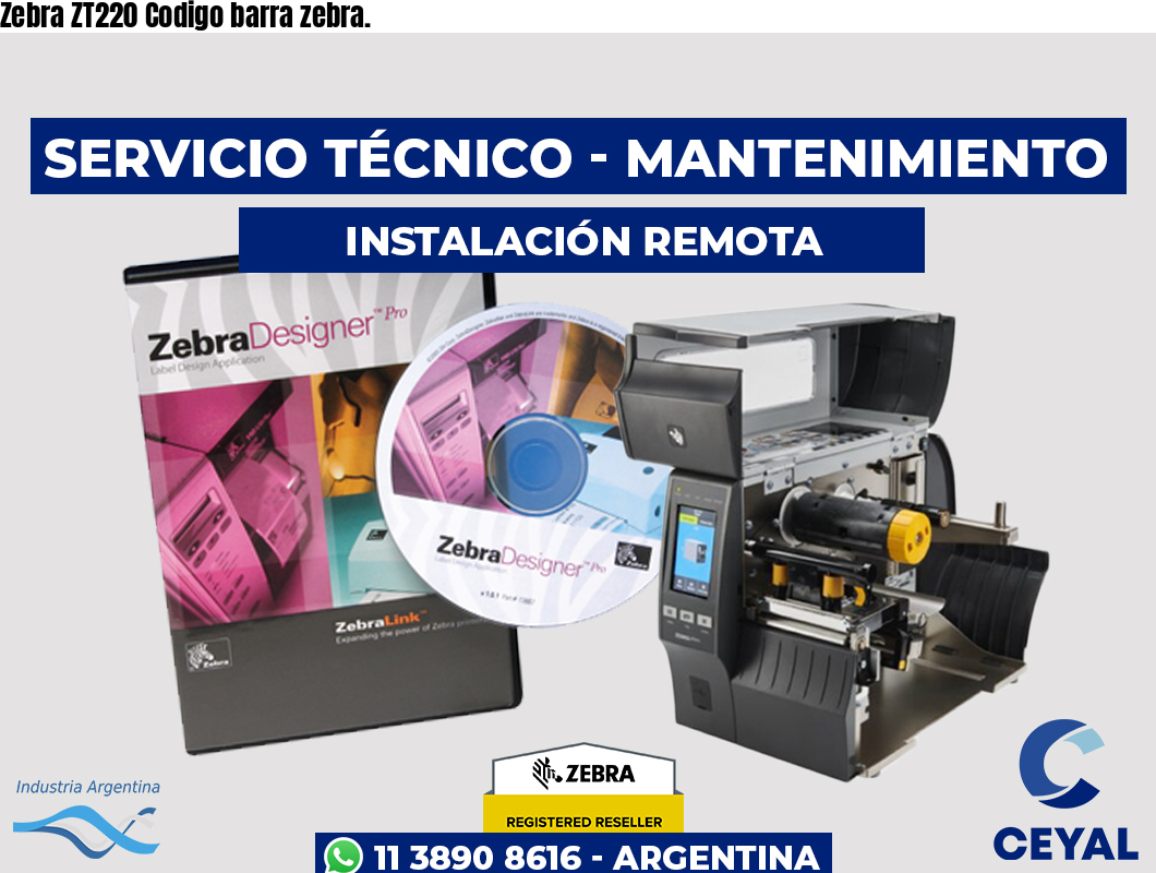 Zebra ZT220 Codigo barra zebra.
