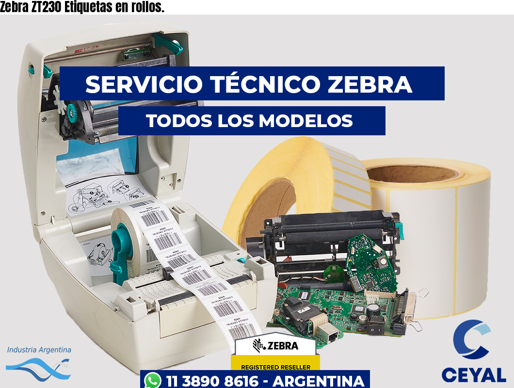 Zebra ZT230 Etiquetas en rollos.