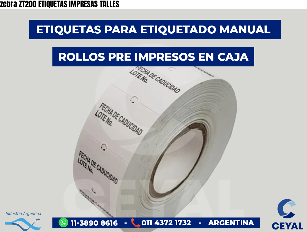 zebra ZT200 ETIQUETAS IMPRESAS TALLES