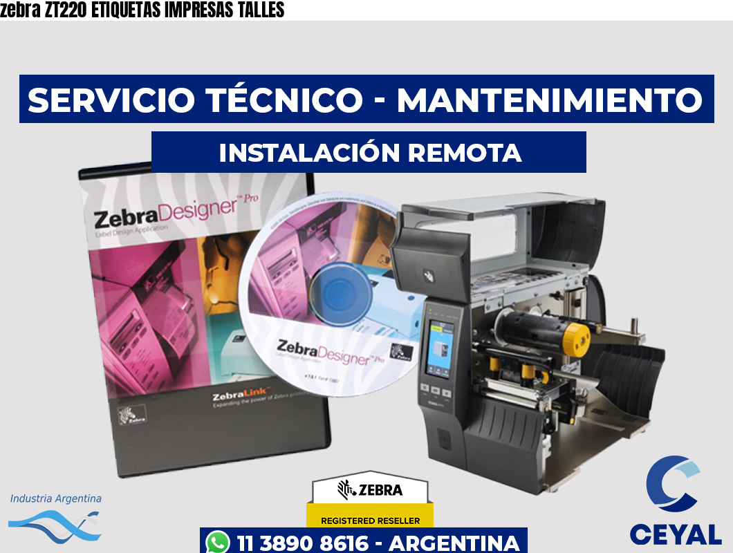zebra ZT220 ETIQUETAS IMPRESAS TALLES