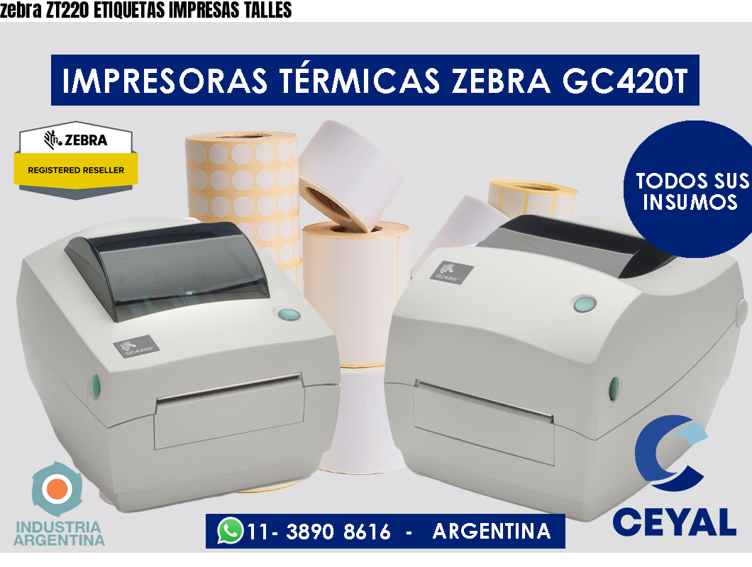zebra ZT220 ETIQUETAS IMPRESAS TALLES