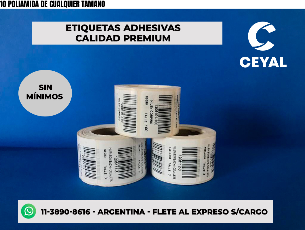 10 POLIAMIDA DE CUALQUIER TAMAÑO