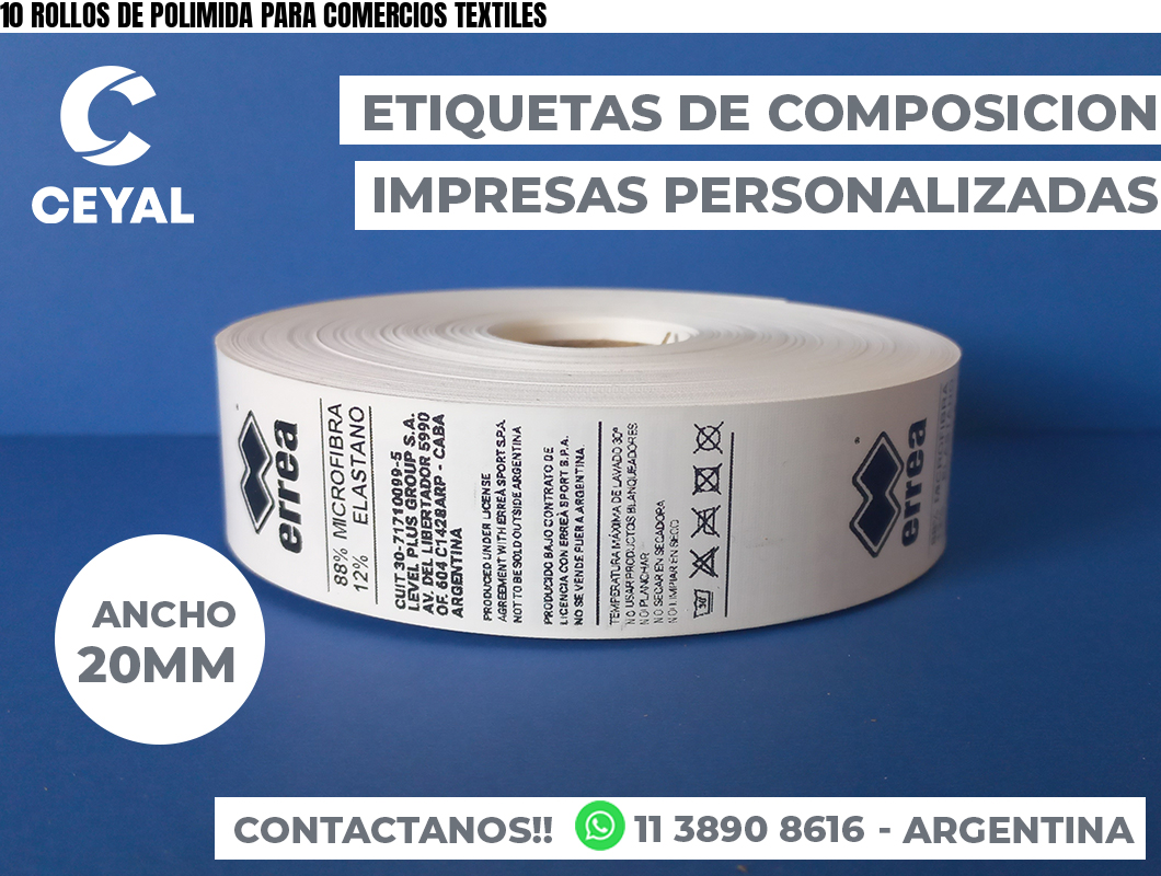 10 ROLLOS DE POLIMIDA PARA COMERCIOS TEXTILES