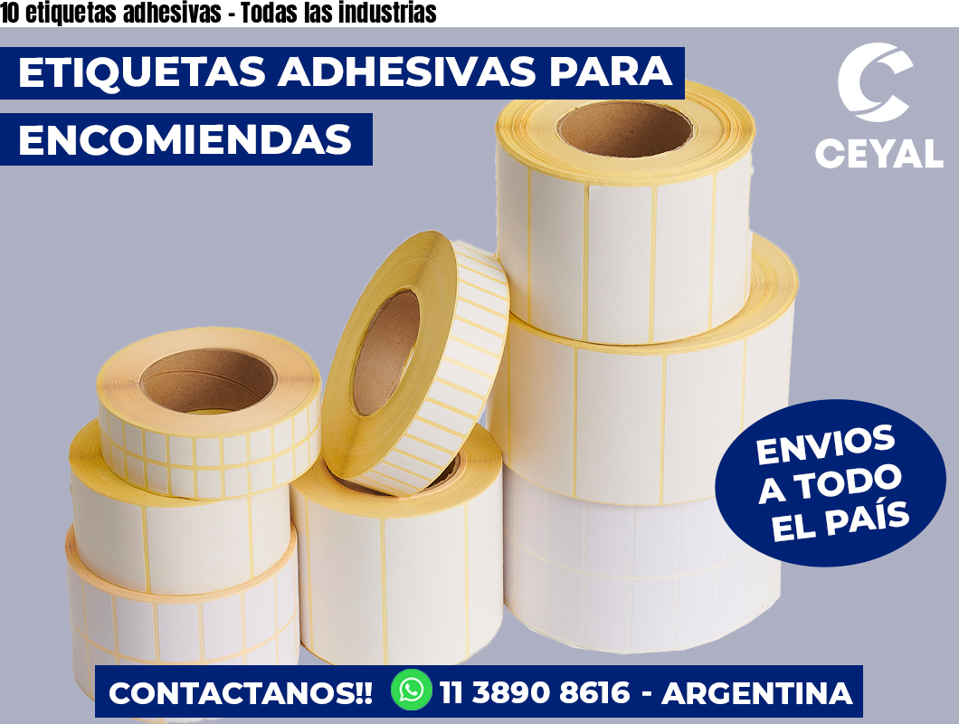10 etiquetas adhesivas – Todas las industrias