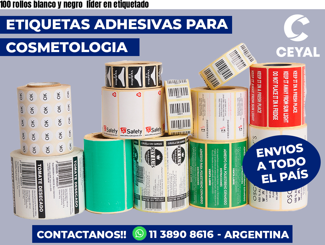 100 rollos blanco y negro  líder en etiquetado