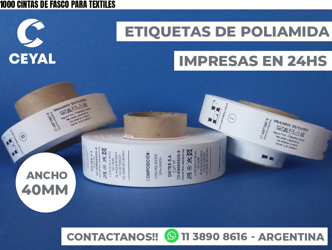 1000 CINTAS DE FASCO PARA TEXTILES