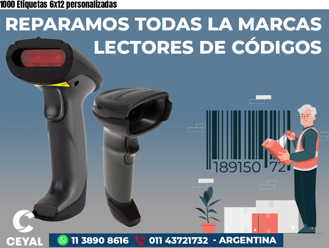 1000 Etiquetas 6x12 personalizadas
