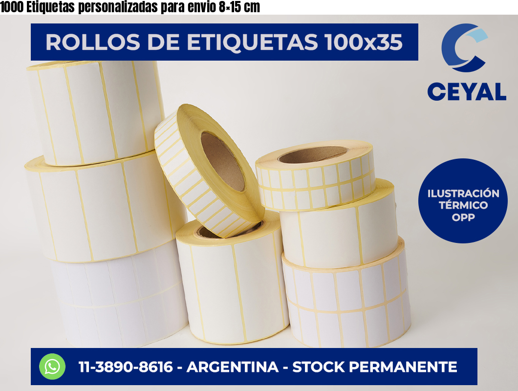 1000 Etiquetas personalizadas para envio 8×15 cm