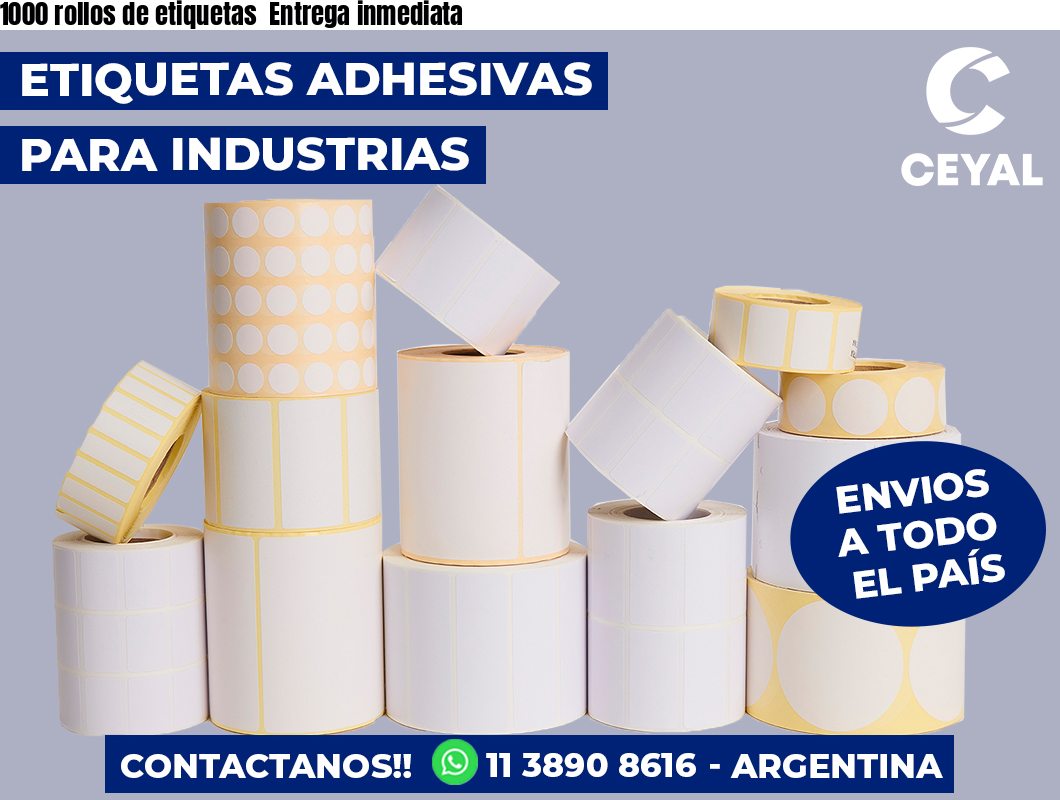 1000 rollos de etiquetas  Entrega inmediata