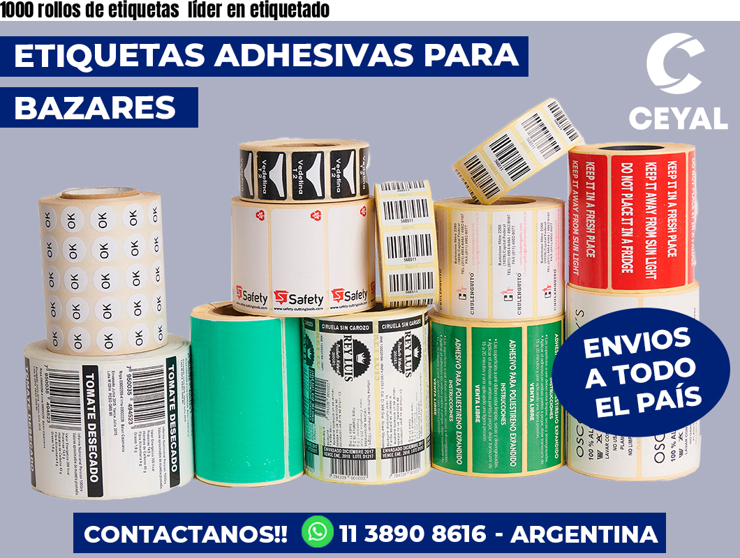 1000 rollos de etiquetas  líder en etiquetado