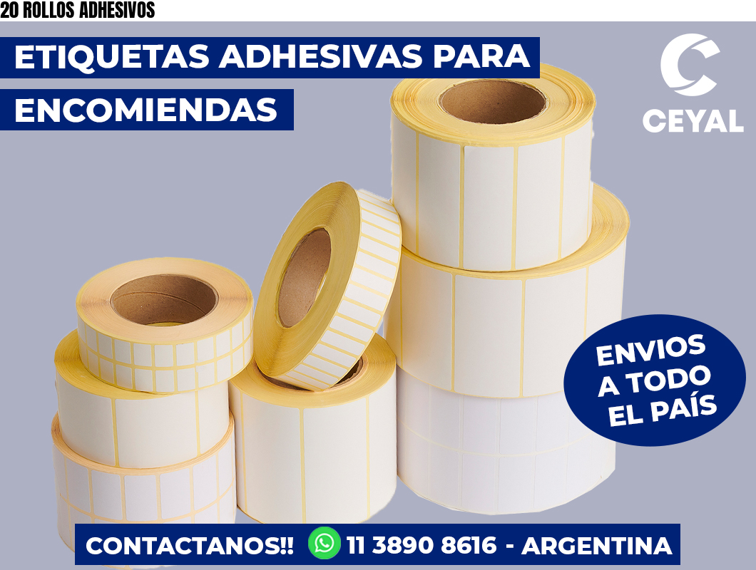 20 ROLLOS ADHESIVOS
