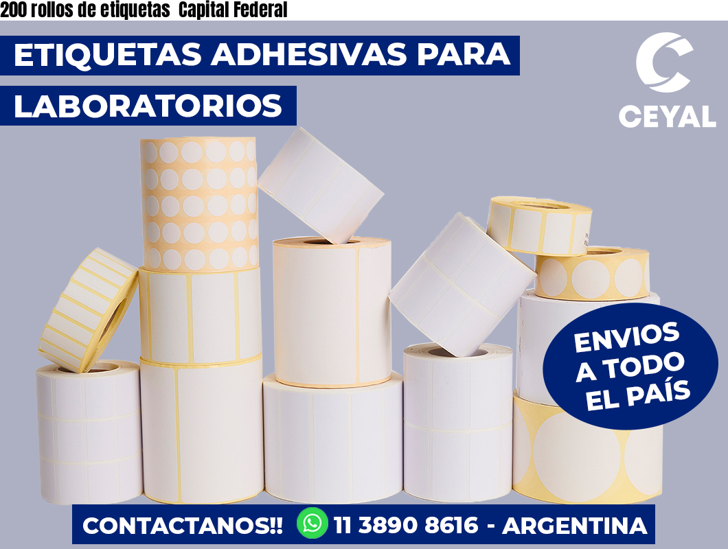 200 rollos de etiquetas Capital Federal