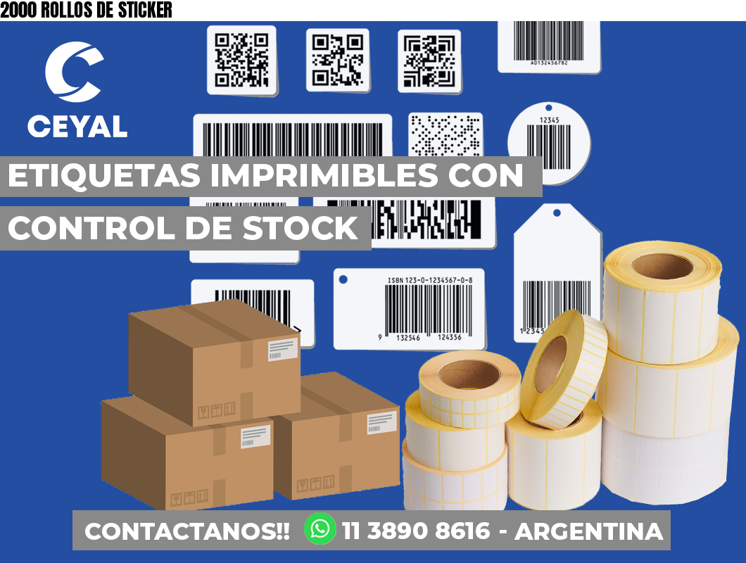 2000 ROLLOS DE STICKER