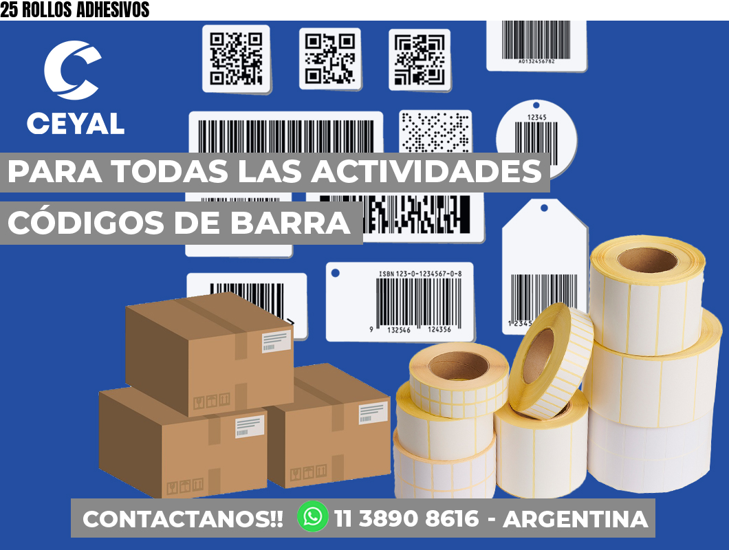 25 ROLLOS ADHESIVOS