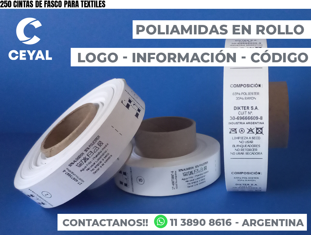 250 CINTAS DE FASCO PARA TEXTILES