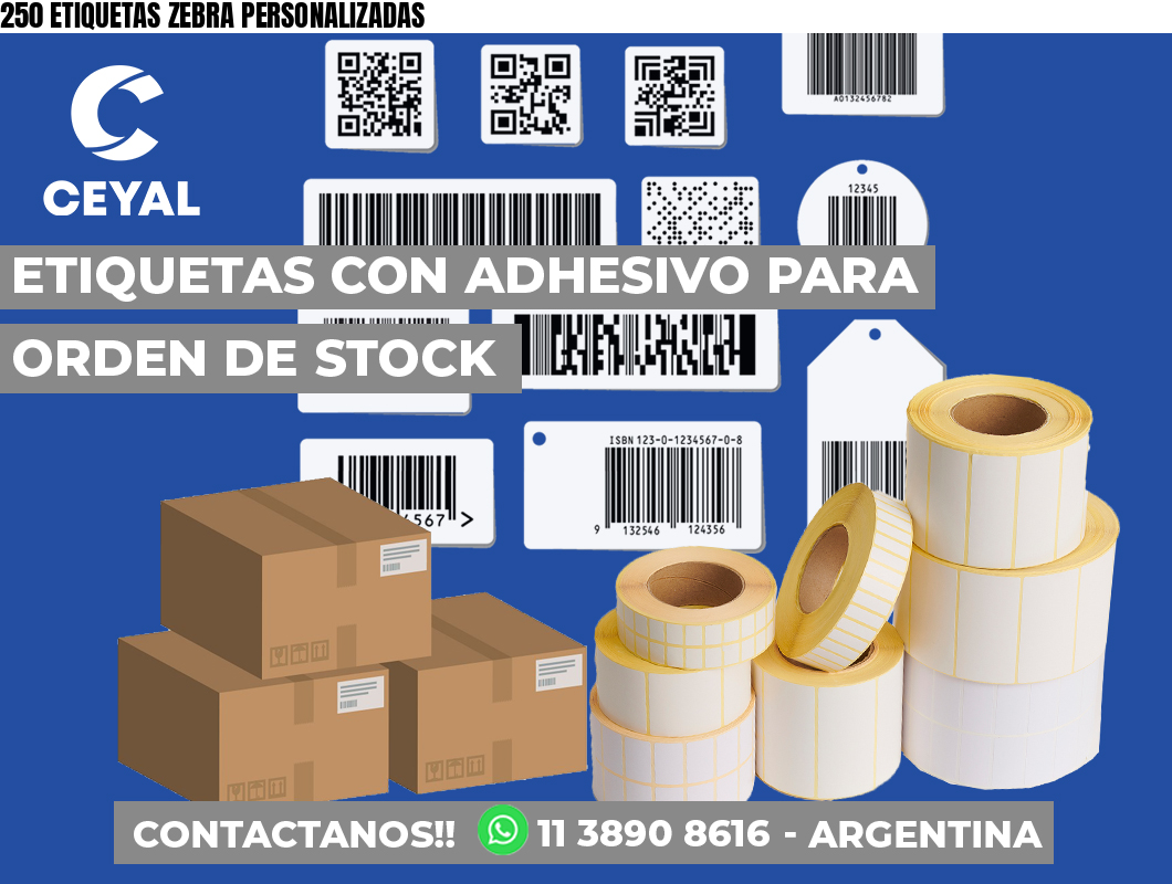 250 ETIQUETAS ZEBRA PERSONALIZADAS