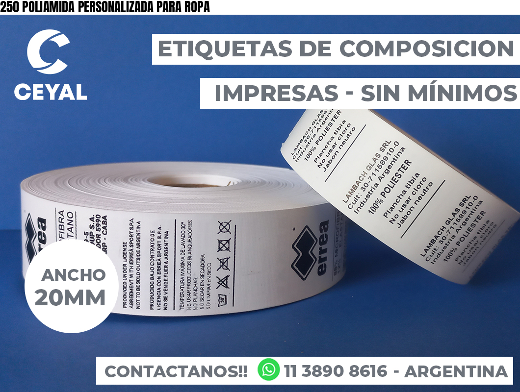 250 POLIAMIDA PERSONALIZADA PARA ROPA