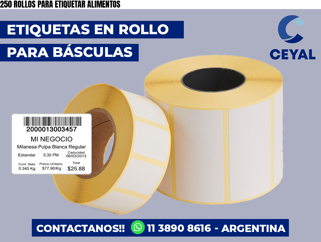 250 ROLLOS PARA ETIQUETAR ALIMENTOS