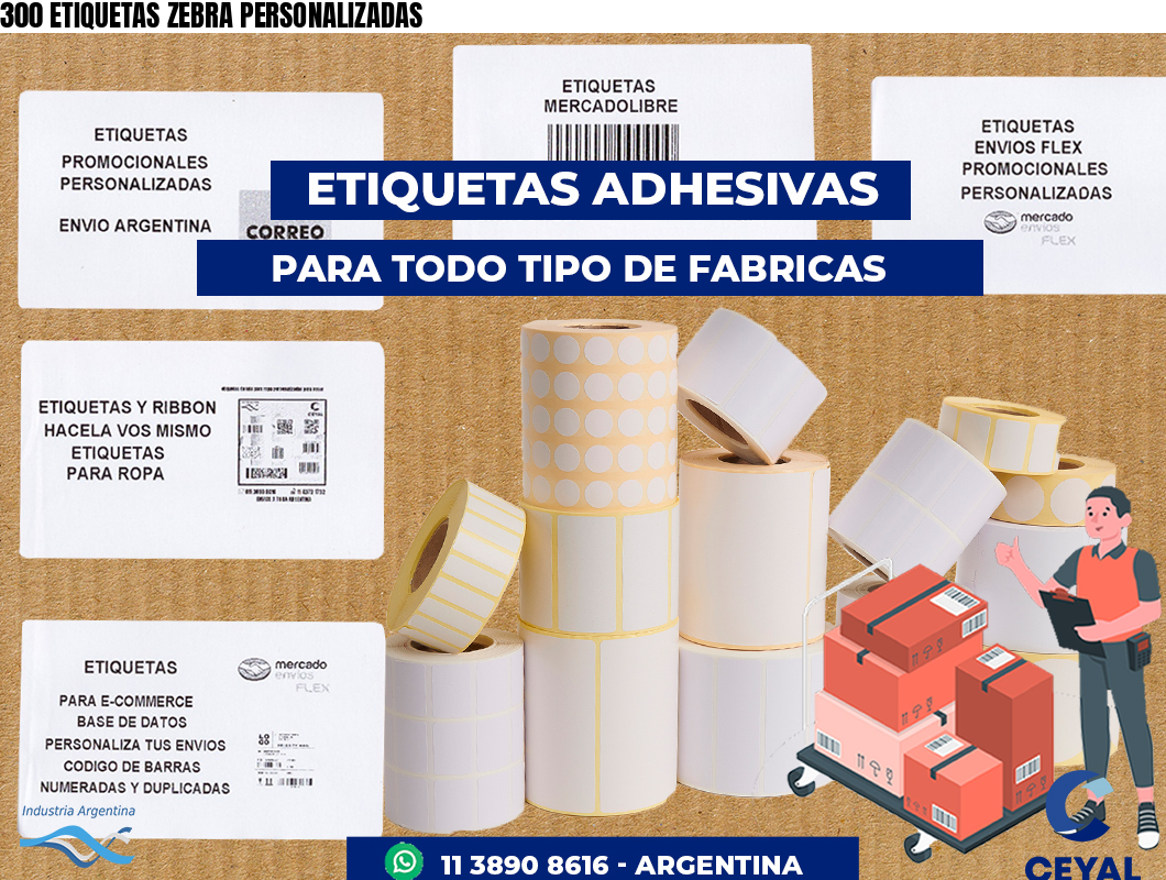 300 ETIQUETAS ZEBRA PERSONALIZADAS
