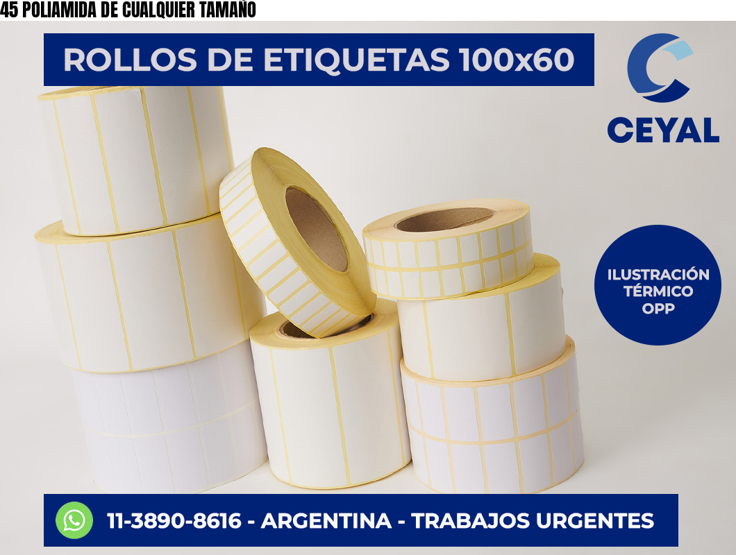 45 POLIAMIDA DE CUALQUIER TAMAÑO