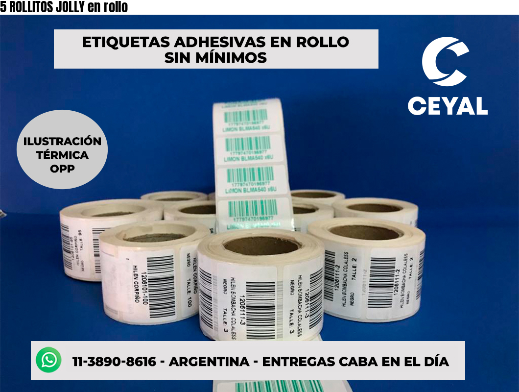 5 ROLLITOS JOLLY en rollo