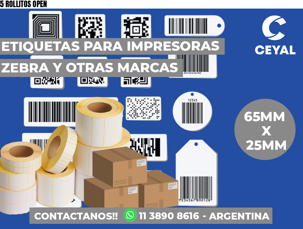 5 ROLLITOS OPEN