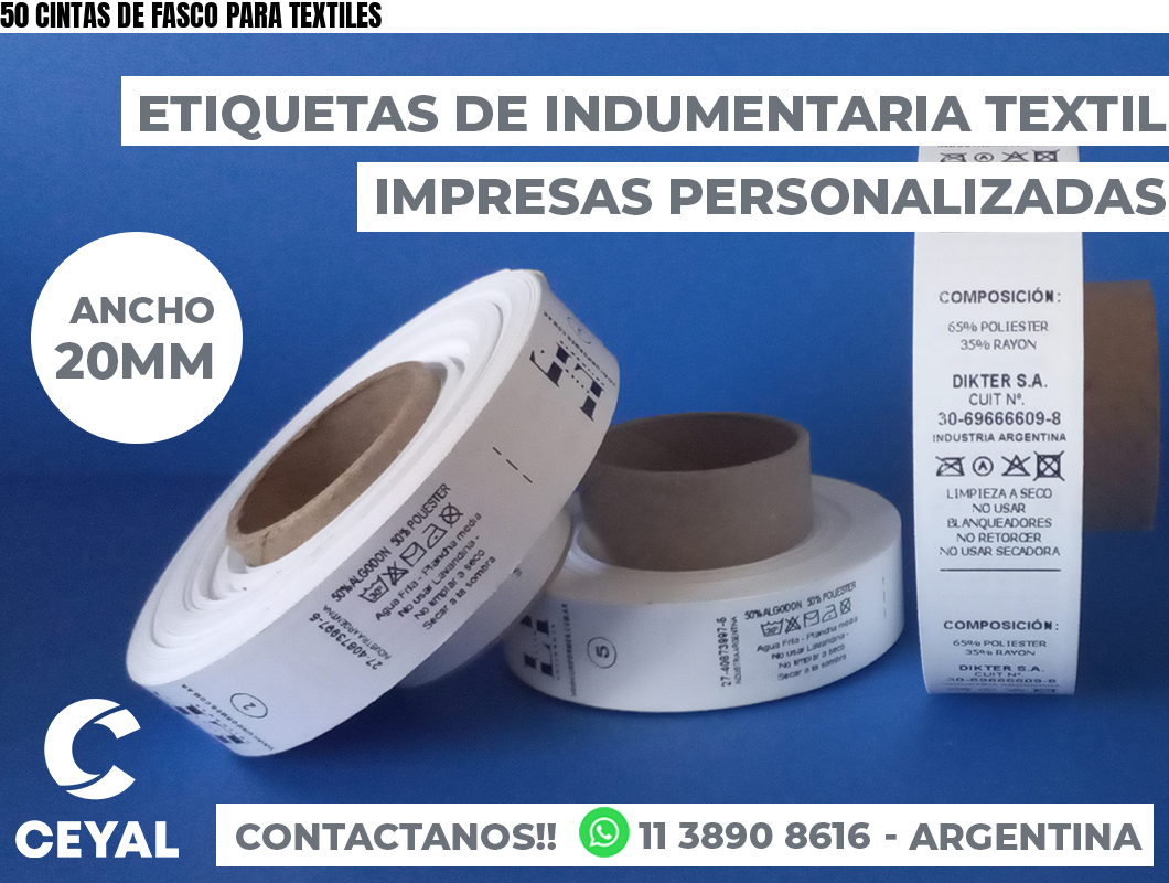 50 CINTAS DE FASCO PARA TEXTILES